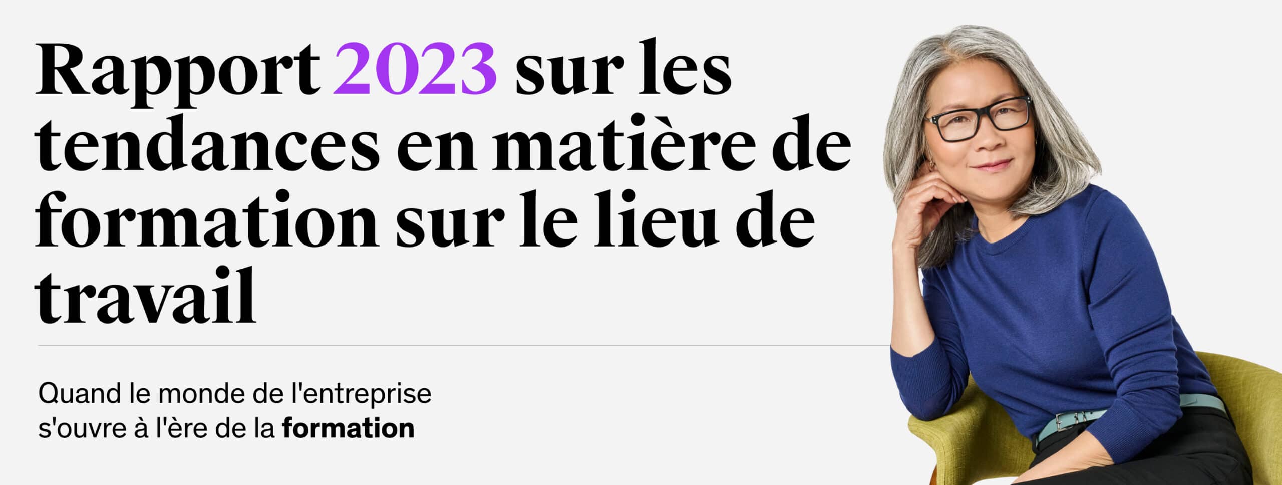 Rapport sur les tendances en matière d'apprentissage sur le lieu de travail en 2023 Udemy Business