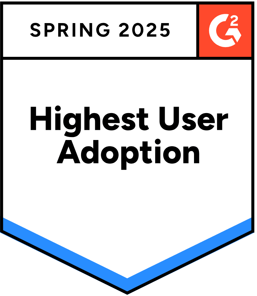 Spring 2025 G2 Badge for Highest User Adoption